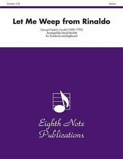 Let Me Weep (Lascia Ch'io Pianga) from Rinaldo: Trombone and Keyboard