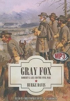 Gray Fox: Robert E. Lee and the Civil War - Davis, Burke