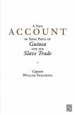 A New Account of Some Parts of Guinea and the Slave Trade