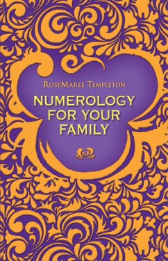 Numerology for Your Family - Templeton, Rosemaree