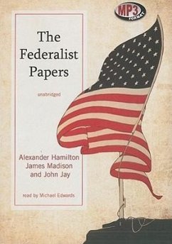 The Federalist Papers - Hamilton, Alexander Jay, John Madison, James
