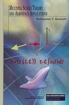 Multiple Scales Theory and Aerospace Applications - Ramnath, Rudrapatna V