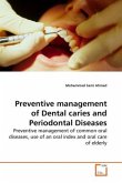 Preventive management of Dental caries and Periodontal Diseases