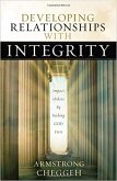 Developing Relationships with Integrity: Impact Others by Seeking God First