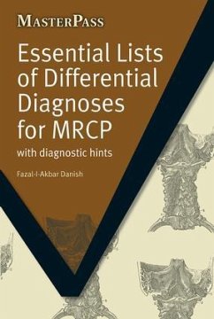 Essential Lists of Differential Diagnoses for MRCP - Danish, Fazal-I-Akbar