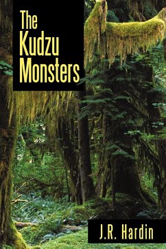 The Kudzu Monsters - Hardin, J. R.
