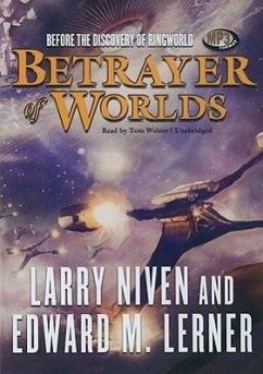 Betrayer of Worlds - Niven, Larry; Lerner, Edward M.