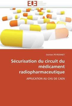 Sécurisation Du Circuit Du Médicament Radiopharmaceutique