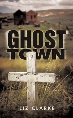 Ghost Town - Clarke, Liz