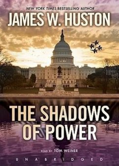 The Shadows of Power - Huston, James W.