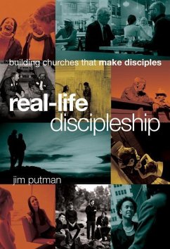 Real-Life Discipleship - Putman, Jim