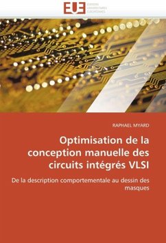 Optimisation de la Conception Manuelle Des Circuits Intégrés VLSI