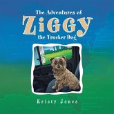 The Adventures of Ziggy the Trucker Dog The Adventures of Ziggy the Trucker Dog