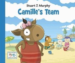 Camille's Team: Social Skills: Cooperation - Murphy, Stuart J.