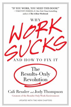 Why Work Sucks and How to Fix It - Ressler, Cali
