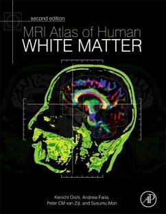 MRI Atlas of Human White Matter - van Zijl, Peter C M;Mori, Susumu
