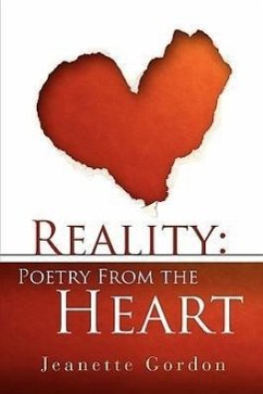 Reality: Poetry From the Heart - Gordon, Jeanette