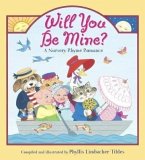 Will You Be Mine?: A Nursery Rhyme Romance