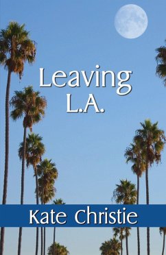 Leaving L.A. - Christie, Kate