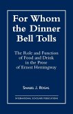 For Whom the Dinner Bell Tolls