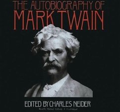 The Autobiography of Mark Twain - Twain, Mark