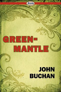 Greenmantle - Buchan, John