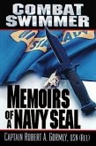 Combat Swimmer: Memoirs of a Navy SEAL