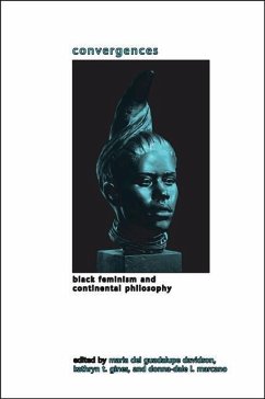 Convergences: Black Feminism and Continental Philosophy