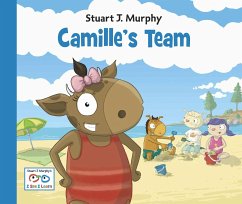 Camille's Team: Social Skills: Cooperation - Murphy, Stuart J.