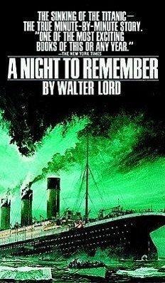 A Night to Remember - Lord, Walter