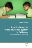 A critical analysis of LIS education system in Sri Lanka