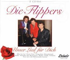 Unser Lied für dich - Die Flippers