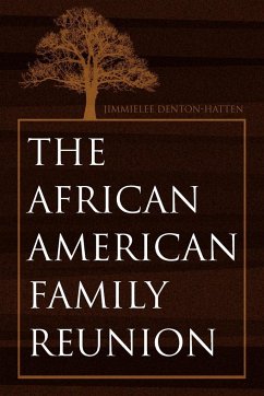The African-American Family Reunion - Denton-Hatten, Jimmielee