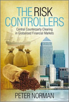 Cover The Risk Controllers - Central counterparty clearing in globalised financial markets