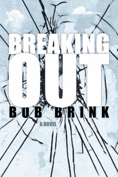 Breaking Out - Brink, Bob