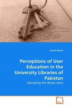 Perceptions of User Education in the University Libraries of Pakistan - Bhatti, Rubina