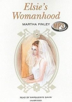 Elsie's Womanhood - Finley, Martha