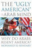 The Ugly American in the Arab Mind
