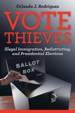 Vote Thieves - Rodriguez, Orlando J