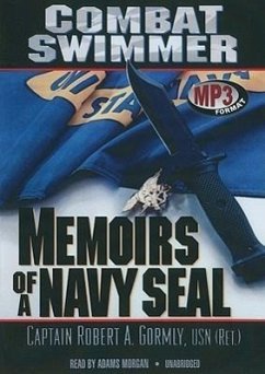 Combat Swimmer: Memoirs of a Navy SEAL - Gormley Usn (Ret ). , Captain Robert a.