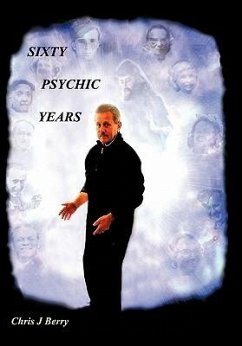 Sixty Psychic Years - Berry, Chris J.