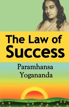 The Law of Success - Yogananda, Paramahansa