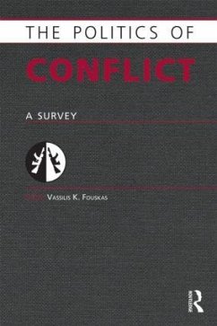 Politics of Conflict: A Survey - Fouskas, Vassilis