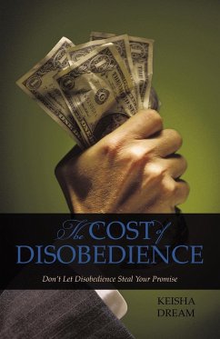 The Cost of Disobedience - Dream, Keisha