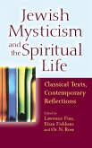 Jewish Mysticism and the Spiritual Life