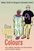 One Love Two Colours