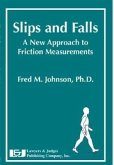 Slips and Falls: A New Approach to Friction Measurements