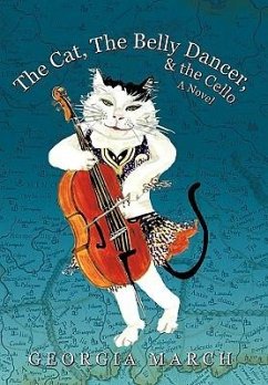 The Cat, the Belly Dancer, & the Cello - March, Georgia