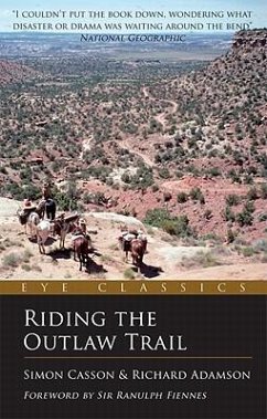 Riding the Outlaw Trail - Casson Simon; Adamson Richard