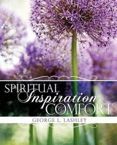 Spiritual Inspiration and Comfort - Lashley, George L.